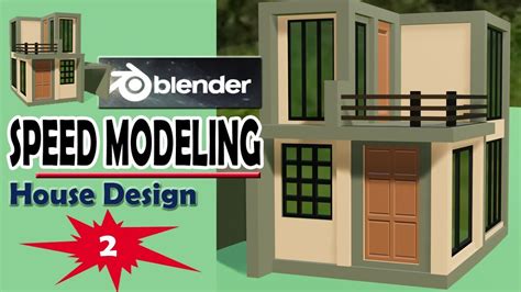Speed Modeling In Blender 280 How To Create Modern House Design 2019