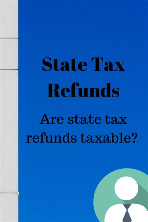 State Tax Refunds Are State Tax Refunds Taxable