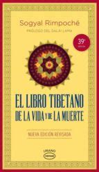 El libro tibetano de los muertos pdf completo es uno de los libros de ccc revisados aquí. EL LIBRO TIBETANO DE LA VIDA Y DE LA MUERTE | RINPOCHE ...