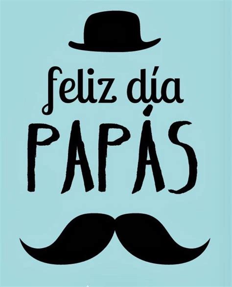 Feliz Dia De Los Padres Tyredbuffalo