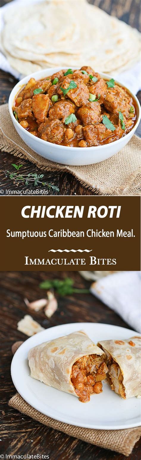 Trinidad Chicken Roti An Incredible Chicken Meal That Would Excite Your Taste Buds Rich In