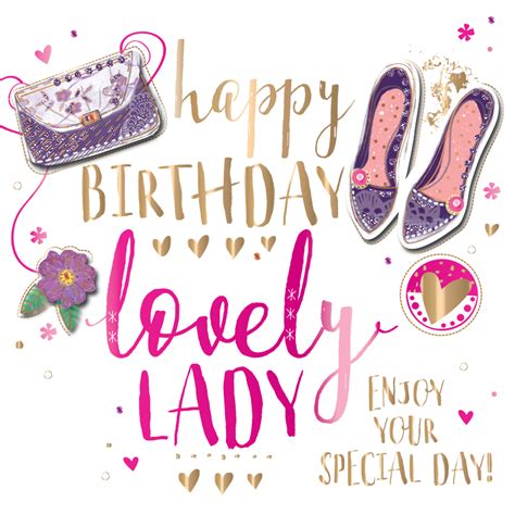 'why this candle?why this cake?the day of my birth is not today.i was born when you sa. Happy Birthday Lovely Lady Embellished Greeting Card | Cards