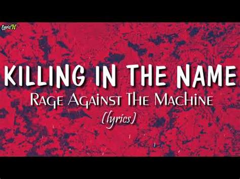 Killing In The Name Lyrics Rage Against The Machine YouTube Music