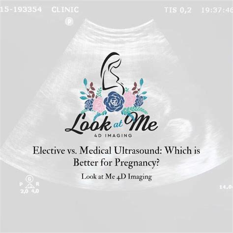 Elective Vs Medical Ultrasound Look At Me 4d Imaging