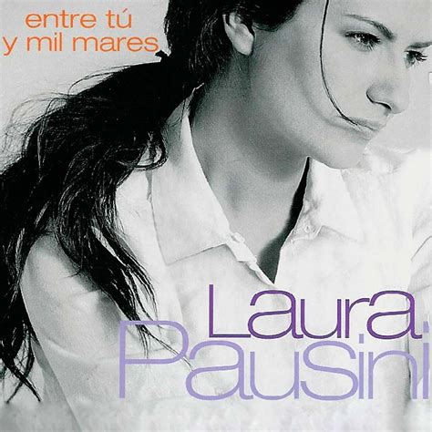 Laura Pausini 32 álbumes De La Discografia En Letrascom