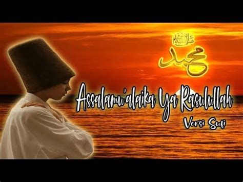 Assalamu Alaika Ya Rasulullah Lirik Arab Versi Sufi YouTube