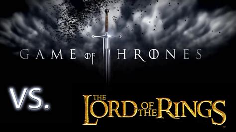 Game of Thrones vs Lord of the Rings - YouTube