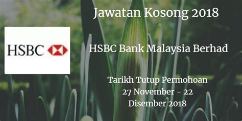 Permohonan jawatan kosong dbkl 2018 online. Jawatan Kosong HSBC Bank Malaysia Berhad 27 November - 22 ...