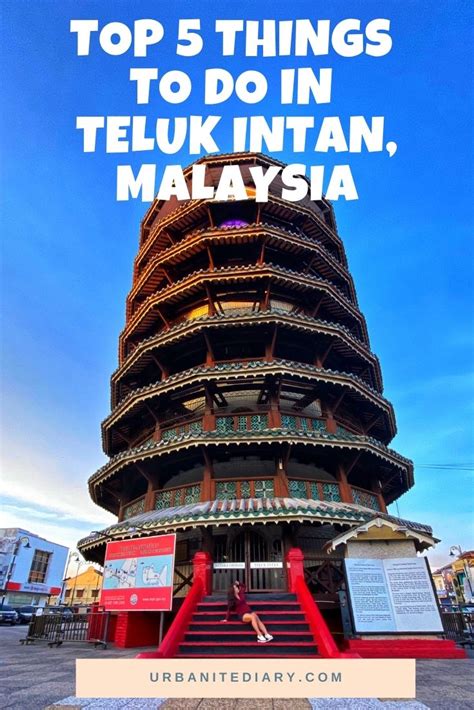 The only set back is that they do not have traveler impressions of teluk intan. Top 5 Things to do in Teluk Intan • Sassy Urbanite's Diary