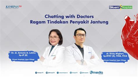 Chatting With Doctors Ragam Tindakan Penyakit Jantung YouTube