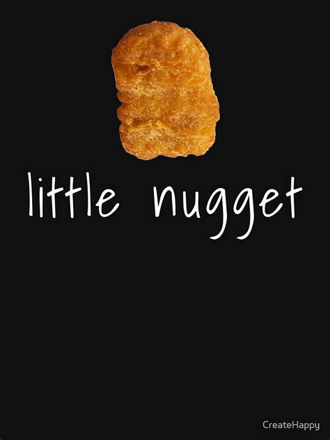 Little Nugget T Shirt For Sale By Createhappy Redbubble Chicken T