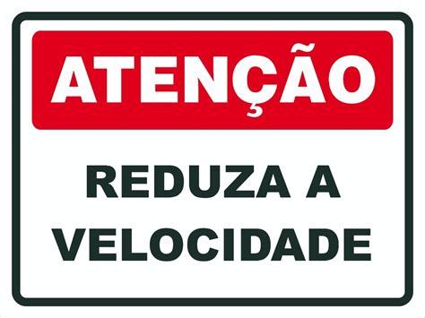 Placa Reduza A Velocidade