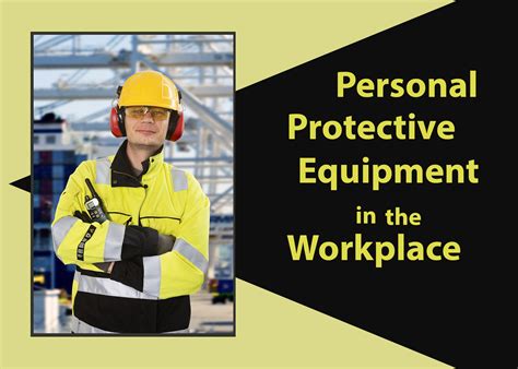 Personal Protective Equipment Importance And Benefits Premier Safety