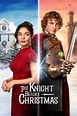 The Knight Before Christmas (2019) — The Movie Database (TMDB)