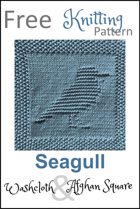 Check spelling or type a new query. Free Seagull Dishcloth or Afghan Square Knitting Pattern