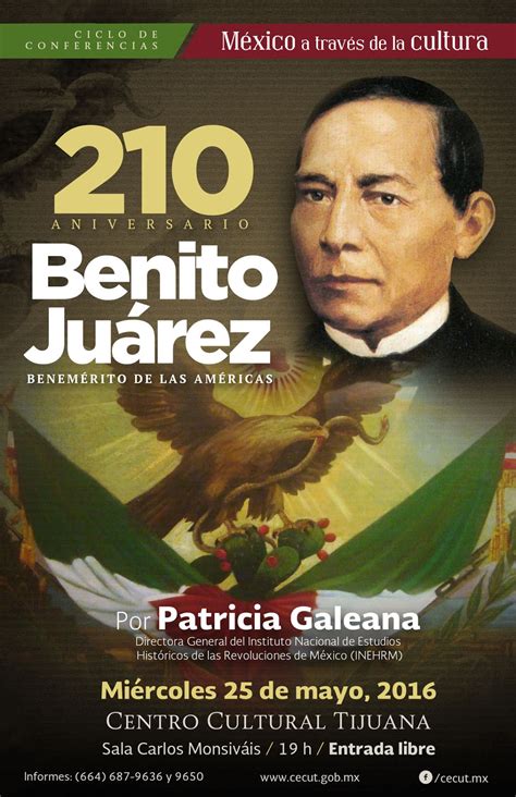 Benito Juárez Será Recordado En El Cecut En El Marco Del 210