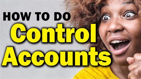 Master Control Accounts Fully Explained With Practice Test Youtube