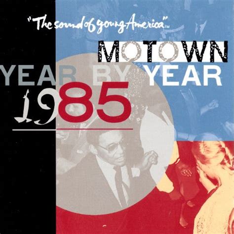 Motown Year By Year The Sound Of Young America 1985 1995 Cd Discogs