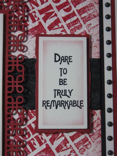 In fact, some of the most remarkable things in life are remarkable because of their imperfections, not in spite of for the kind of remarkable i'm talking about, it's your commitment and effort and energy that makes it special… and truly remarkable. Inky Finger Zone: Dare to be Truly Remarkable
