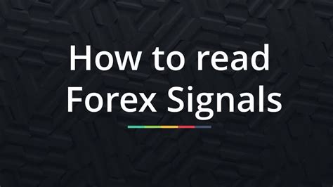 How To Read Forex Signals Necessary Guidelines When Trading Forex