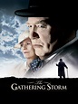 The Gathering Storm - Full Cast & Crew - TV Guide