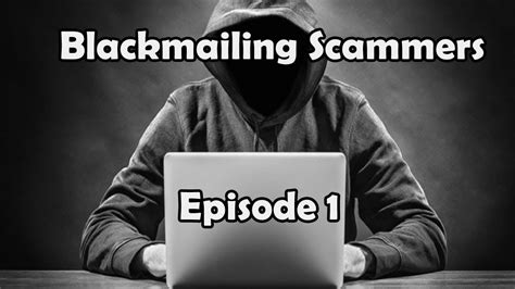 Blackmailing Scammers Episode Youtube
