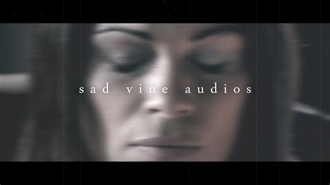 Sad Vine And Editing Audios 1 Youtube