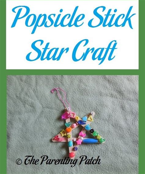 Popsicle Stick Star Craft Parenting Patch