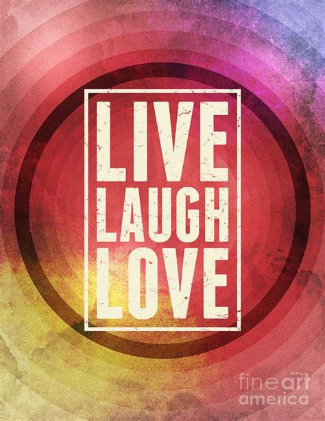 Live Laugh Love Live Laugh Love Live Love Laugh