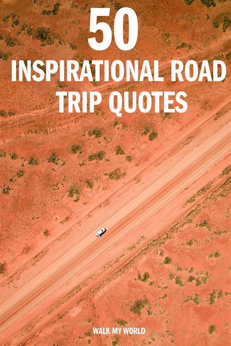 Road Trip Quotes To Inspire You To Hit The Road Road Trip Sexiezpicz