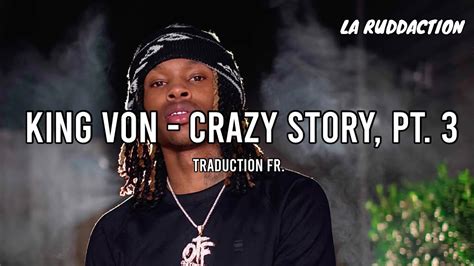 Traduction Française 🇫🇷 King Von Crazy Story Pt 3 • La Ruddaction Youtube