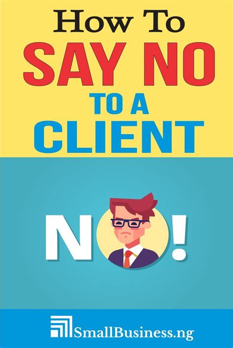 How To Say No In Business Business Leader Business Tactics Sayings