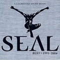 Best 1991-2004: Deluxe Edition by Seal (CD, Feb-2005, 2 Discs, Warner ...