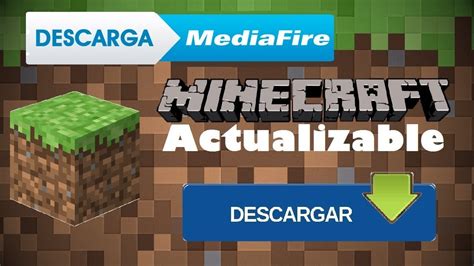 Como Descargar Minecraft Actualizable Por Mediafire 2017😀 Youtube