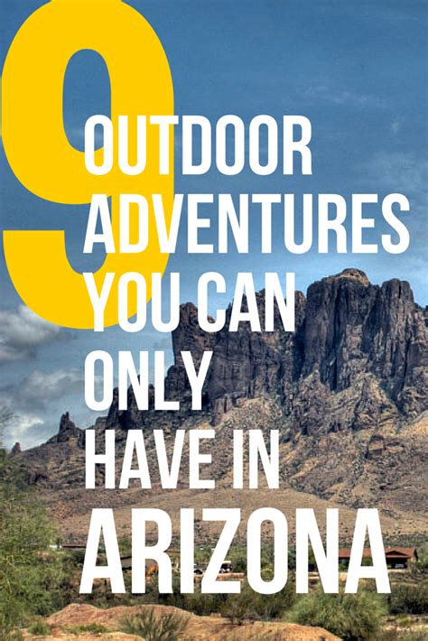 9 Outdoor Adventures You Can Only Have In Arizona Outdoors Adventure