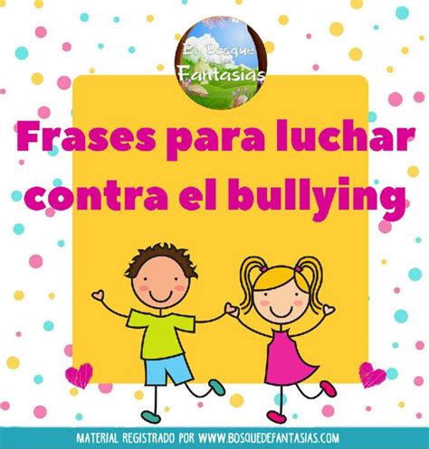 Fichas Con Frases Para Luchar Contra El Bullying En Las Aulas Artofit