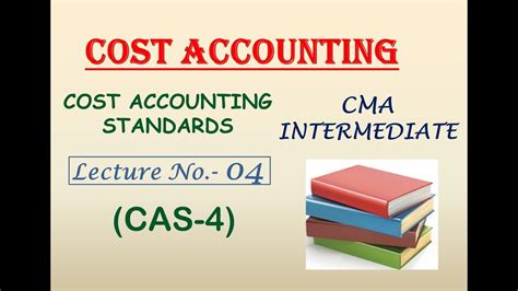 Cas Cost Accounting Standards Cost Management Accounting