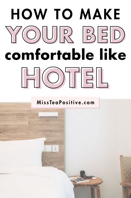 How To Make Your Bed Comfortable Like A Hotel — Miss Tea Positive