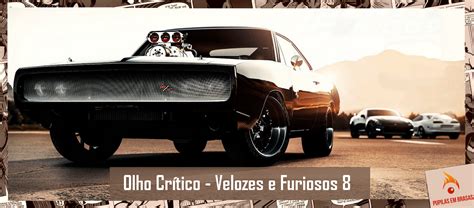 Velozes furiosos 8 completo dublado.brian (paul walker) e mia (jordana brewster) se aposentaram, o resto da equipe foi exonerado, dom (vin diesel) e letty (michelle rodriguez) estão em lua de mel e levam uma vida pacata e completamente normal. Olho Crítico - Velozes e Furiosos 8