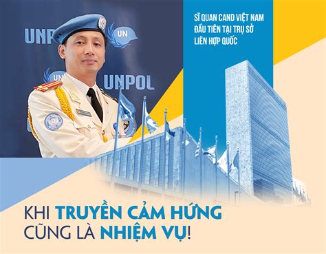 Sĩ Quan Cand Việt Nam đầu Tiên Tại Trụ Sở Liên Hợp Quốc Khi Truyền Cảm