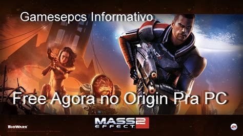 Mass Effect 2 Está Gratuito No Origin Pra Pc Agora Youtube