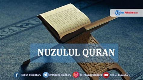 Doa Dan Keistimewaan Malam Nuzulul Quran 17 Ramadhan 1441 H Malam