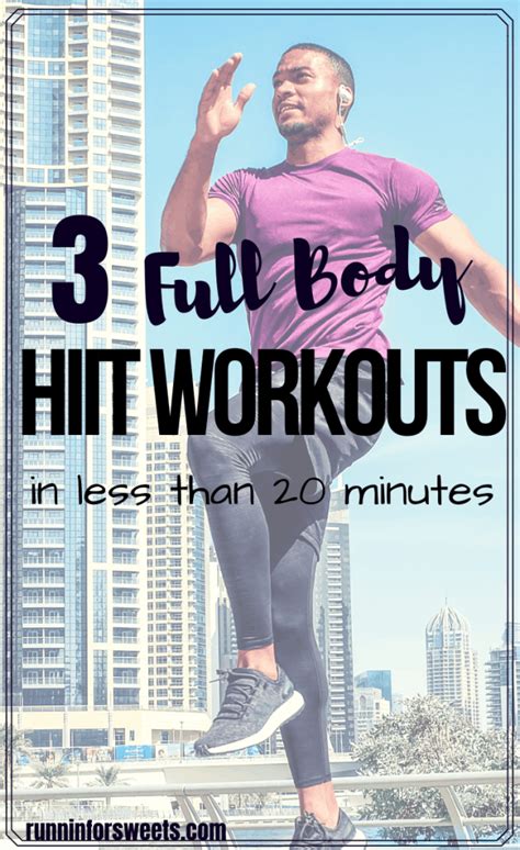 3 Quick Full Body Hiit Workouts For Beginners Runnin For Sweets