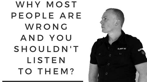 Podcast 412 Why Most People Are Wrong And You Shouldnt Listen To