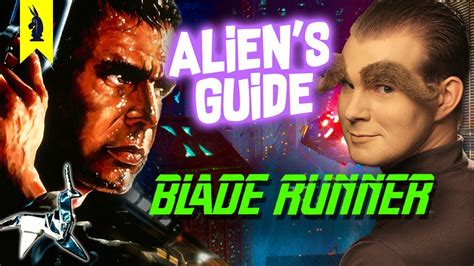 Aliens Guide To Blade Runner Youtube