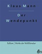 Der Wendepunkt - Klaus Mann (Buch) – jpc