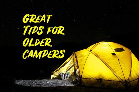 Camping Tips For Older Men And Women Skyaboveus