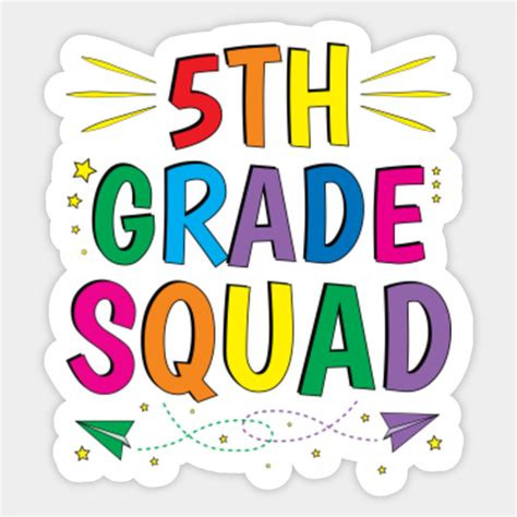 5th Grade Teacher Team Fifth Grade Squad 5th Grade Sticker Teepublic
