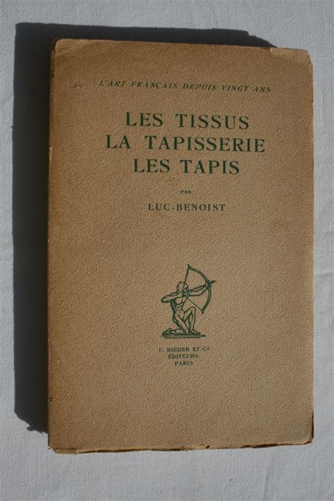 Auteur Qui A Ecrit Le Beau Tissu De La Tapisserie - Le Beau Tissu De La Tapisserie... Auteur