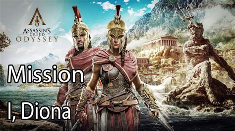 Assassin S Creed Odyssey Mission I Diona YouTube